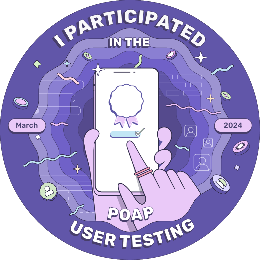I participated in the POAP user testing in March 2024 POAP image