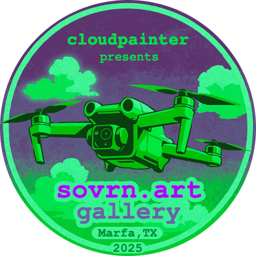 sovrn.art gallery in Marfa 2025 presented by Cloudpainter POAP image