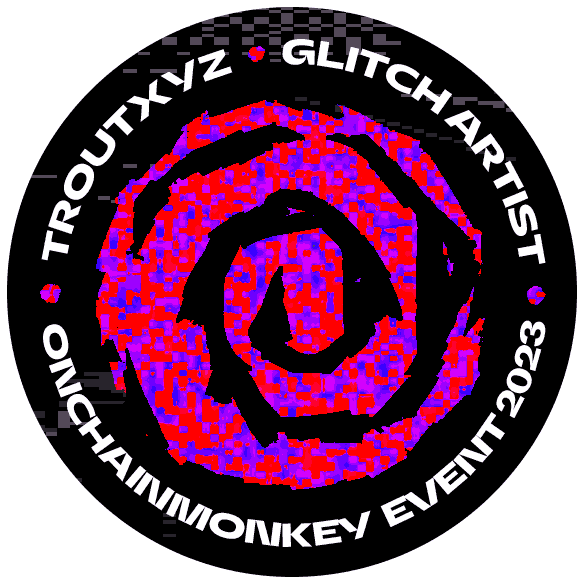 You've met Troutxyz - 03 Aug 2023 - OnChainMonkey Event POAP image