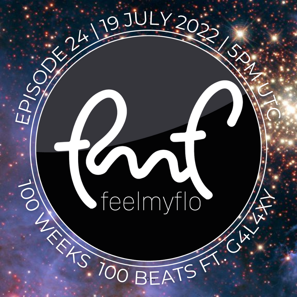 Feelmyflo  Episode 24: #100weeks100beats FT. guest artist G4L4XY POAP image