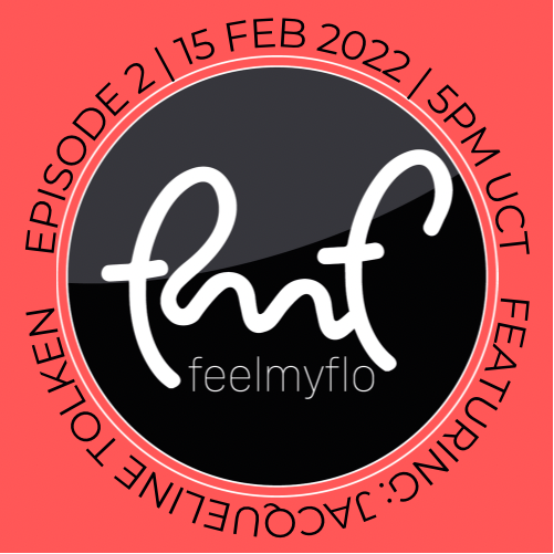  Feelmyflo Radio | Episode 2 ft. Jacqueline Tolken POAP image