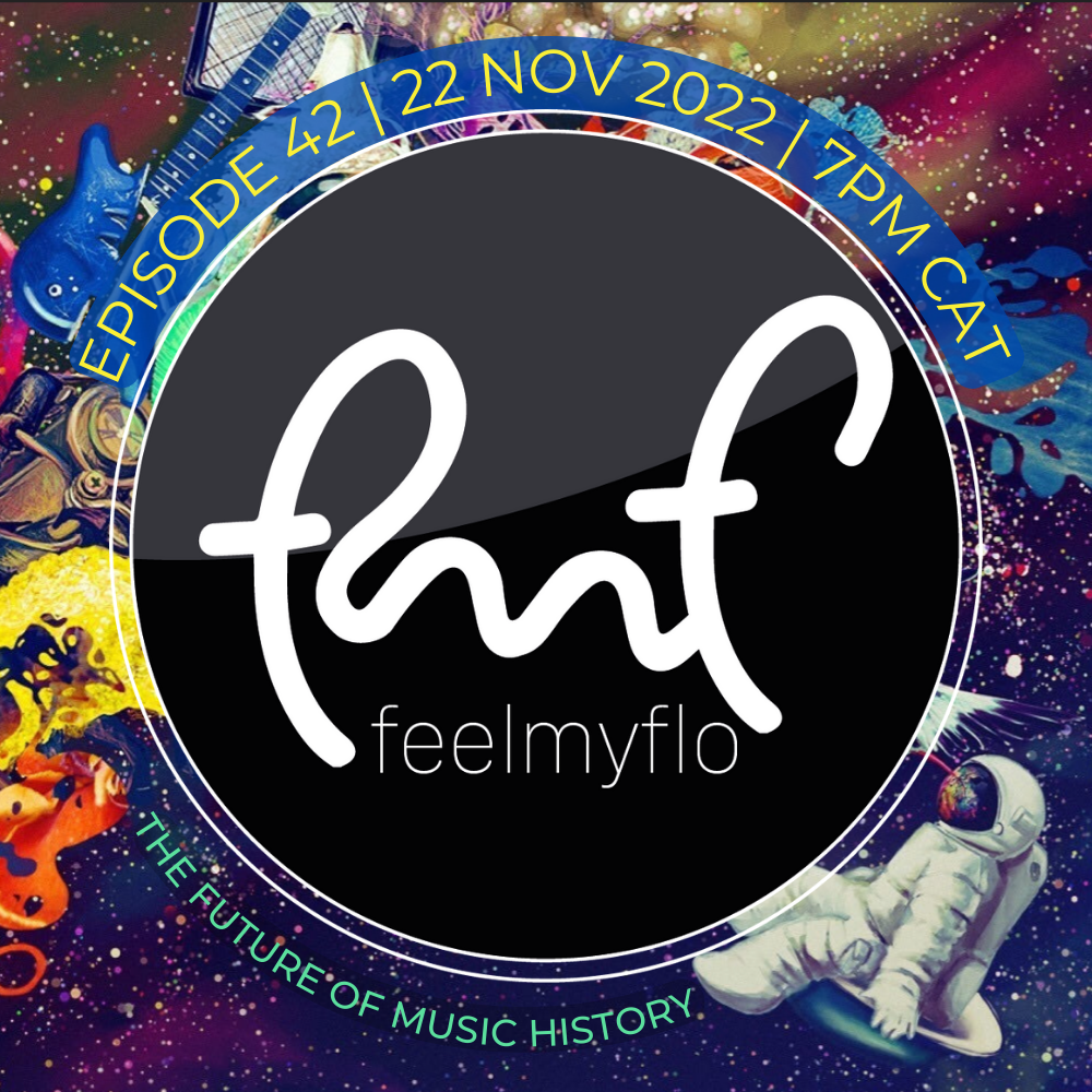Feelmyflo Radio Episode 42:   - The Future of Music History  POAP image