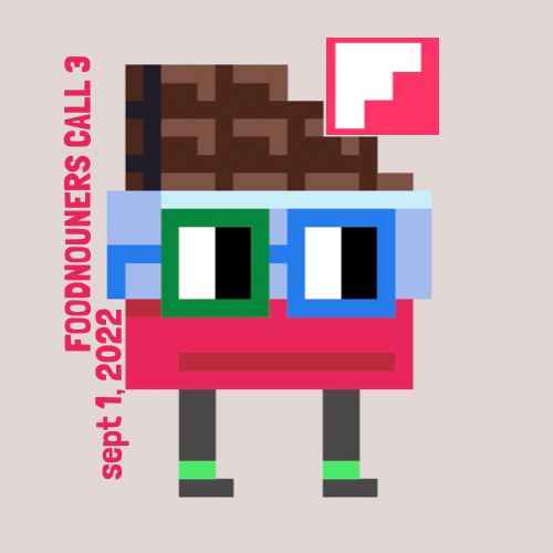 ⌐◧-◧ FOODNOUNERS Call3 ⌐◧-◧ Sept 1, 2022 POAP image
