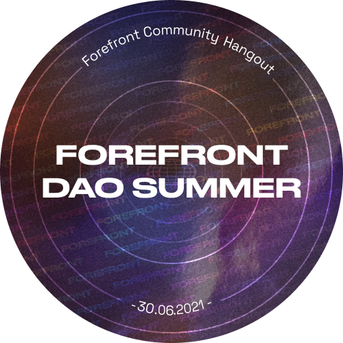 Forefront DAO Summer #01 - Live on Twitter Spaces POAP image
