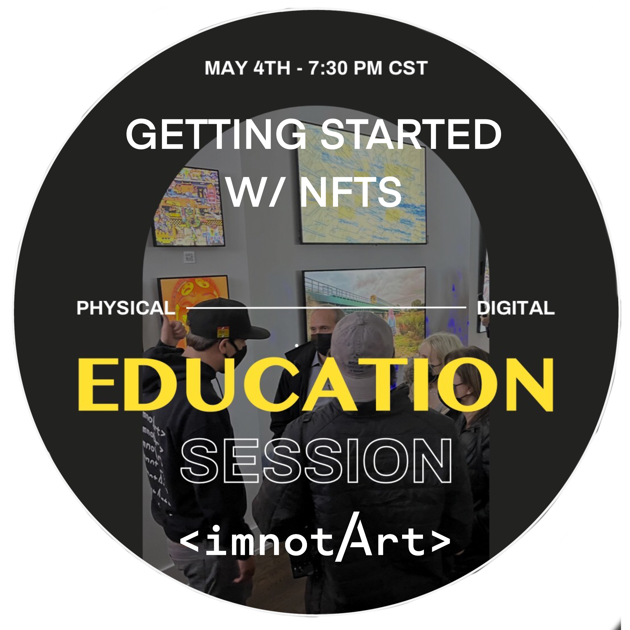 Getting Started with NFTs - Artist Onboarding @imnotArt Chicago POAP image