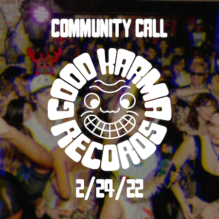 Good Karma Records - Community Call - 2/24/22 POAP image