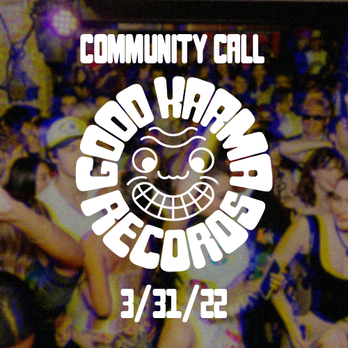 Good Karma Records - Community Call - 3/31/22 POAP image