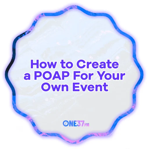 #21835 - How to Create Your Own POAP | POAP Gallery
