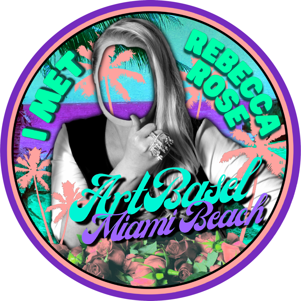 I Met Rebecca Rose at Art Basel POAP image