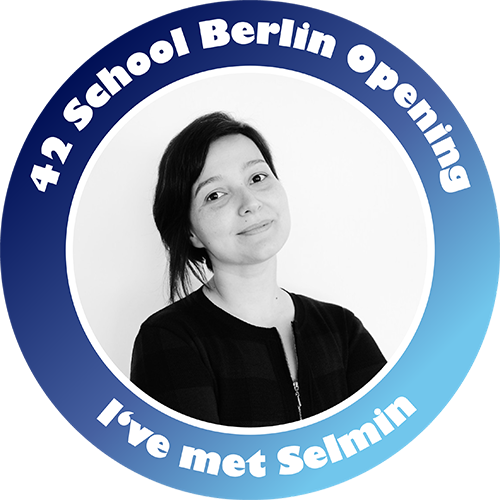 I‘ve met Selmin during the 42 School Berlin Opening POAP image