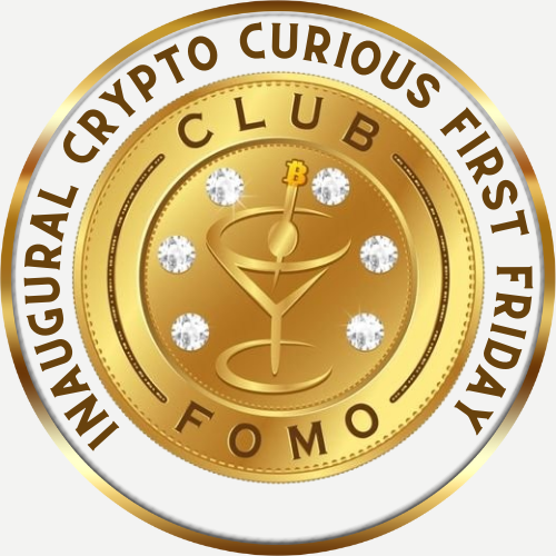 Inaugural Crypto Curious First Friday @ Club FOMO drop image