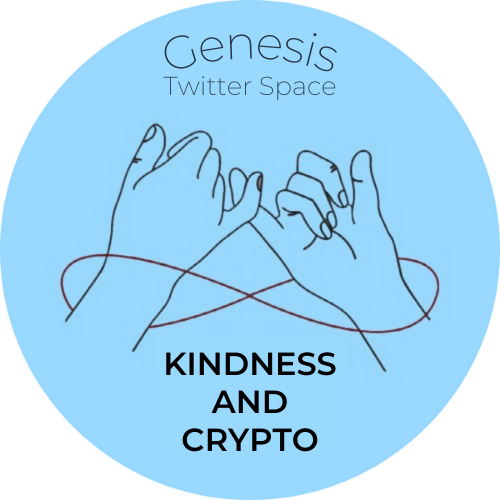 Kindness and Crypto - Genesis Twitter Space POAP image
