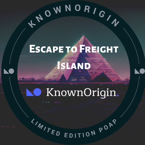 KnownOrigin | Escape To Freight Island  POAP image