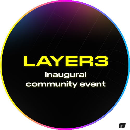 Layer3 Inaugural Community Event | Fireside with the founders POAP image