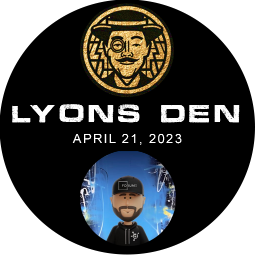 Lyon's Den - Ep11 - 04.21.2023 POAP image