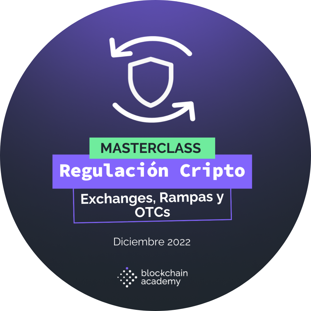 Masterclass Regularización de Exchanges, Rampas y OTCs POAP image