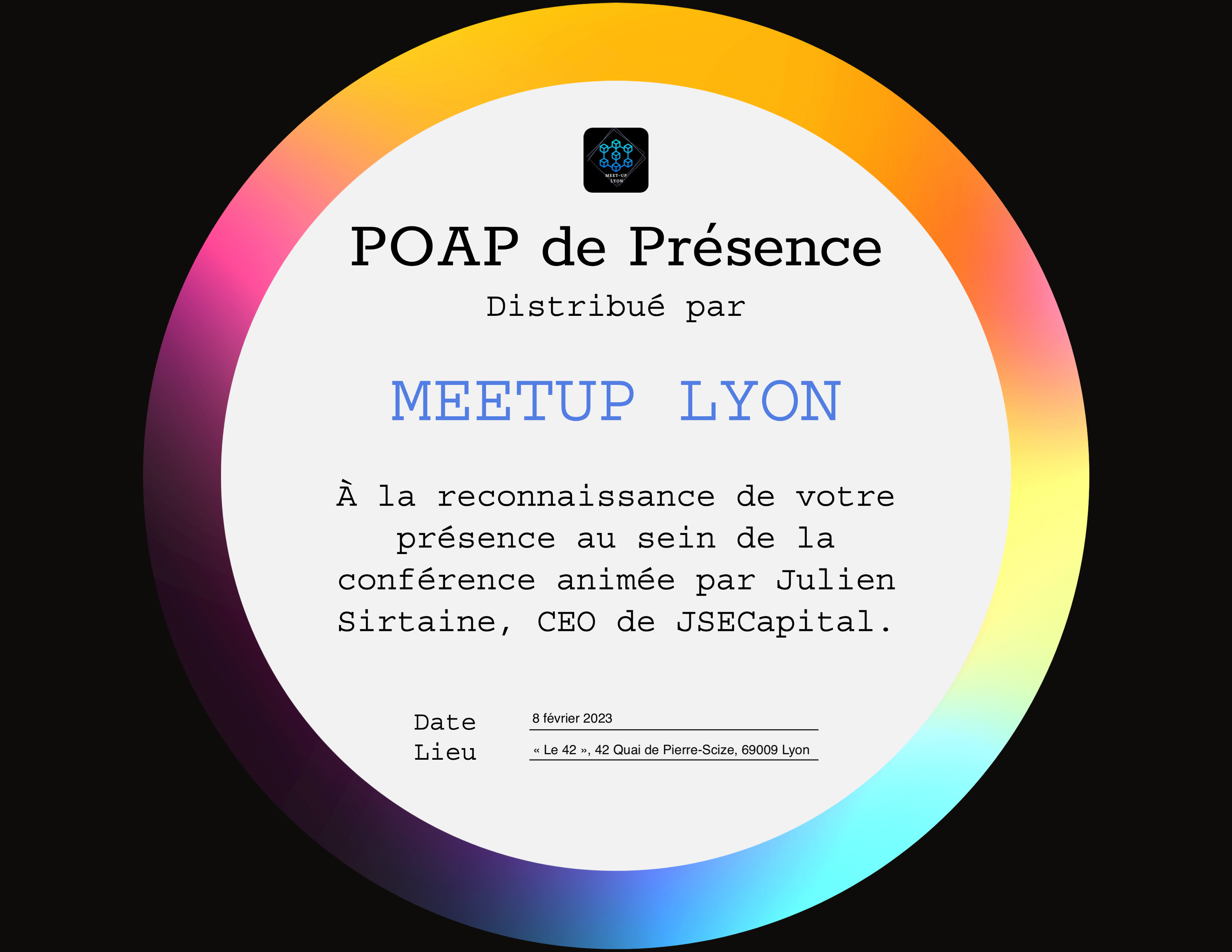 MEETUP LYON #01 | Explications/Présentations de nodes de validation Proof of Stake, [...] (Julien Sirtaine, CEO @ JSECapital) POAP image