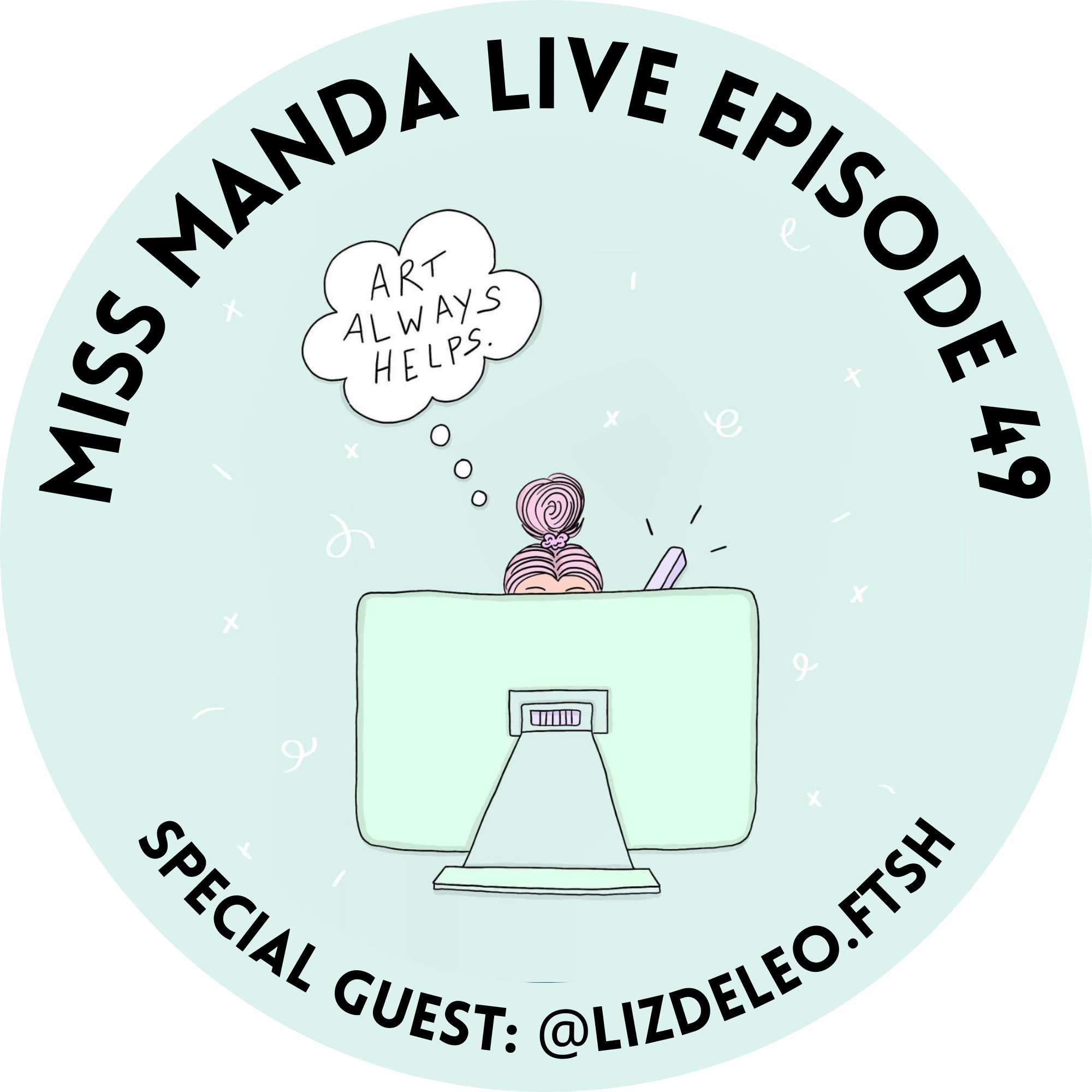 Miss Manda Live Episode 49: Featuring @LizDeleo.FTSH POAP image