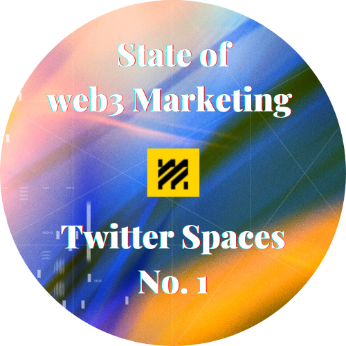 Myosin.xyz Twitter Spaces #1 - State of web3 Marketing  POAP image
