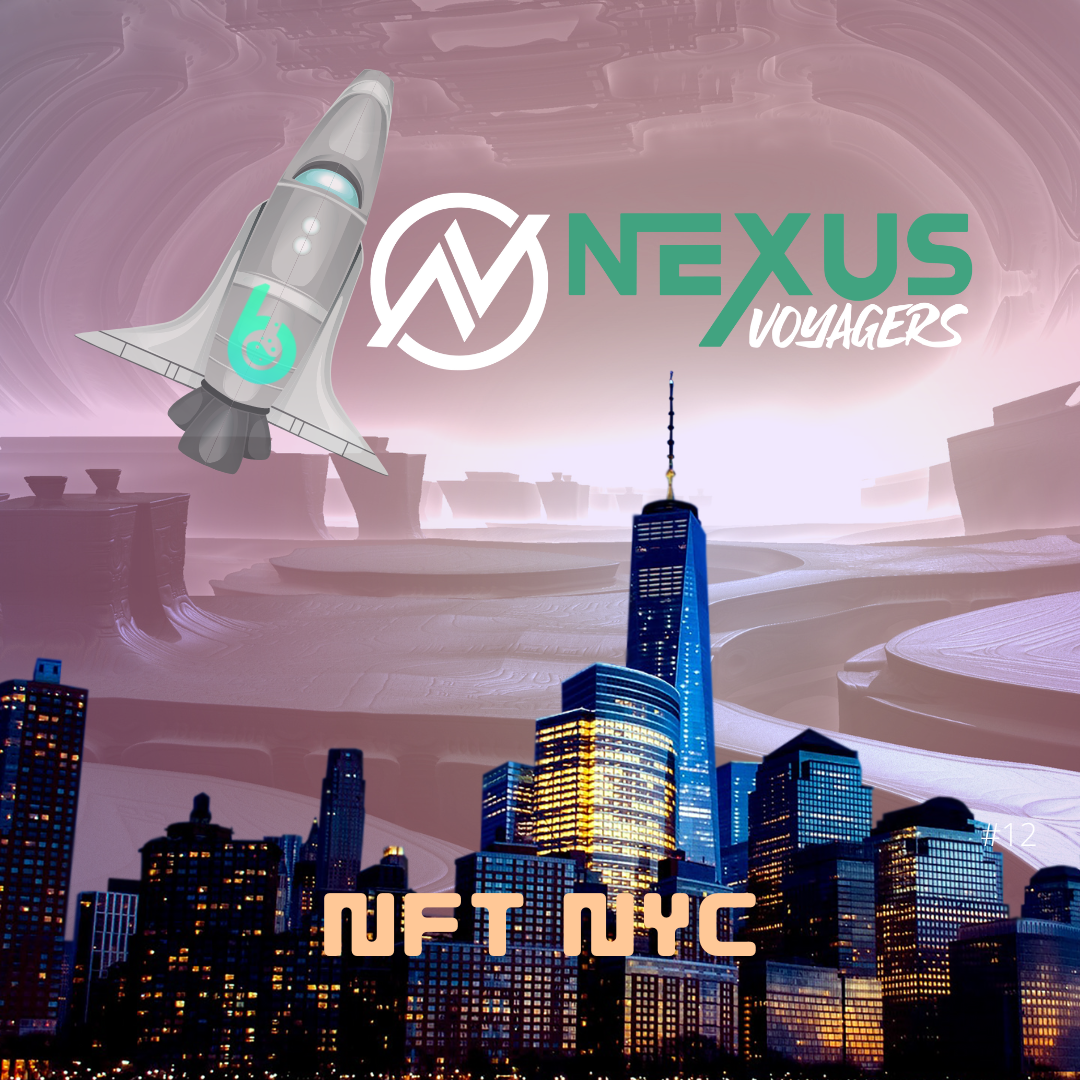 Nexus Voyagers: NFT NYC w/ Soho Technique + WeDream POAP image