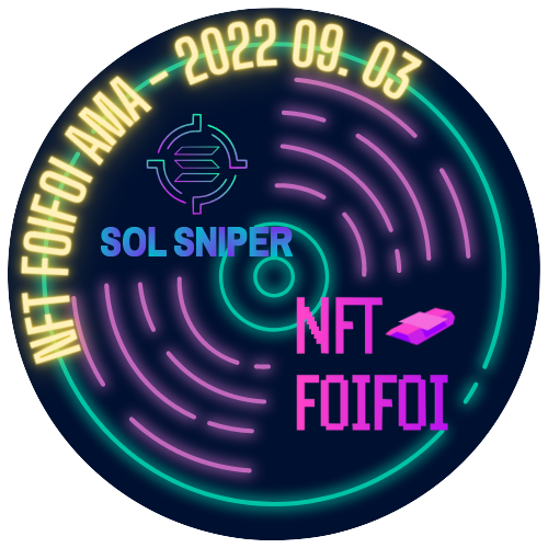 NFT FOIFOI AMA with Sol Sniper POAP image