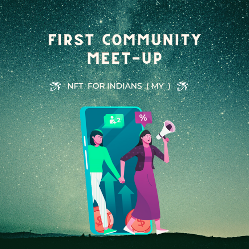 NFT FOR INDIANS ( MY ) FIRST COMMUNITY MEET-UP  POAP image