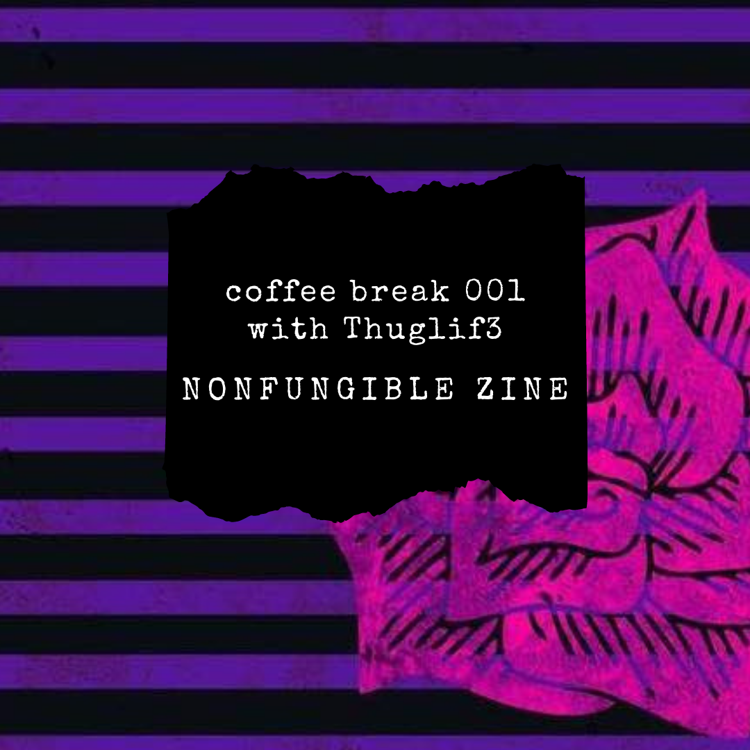 NonFungible Zine Coffee Break POAP image