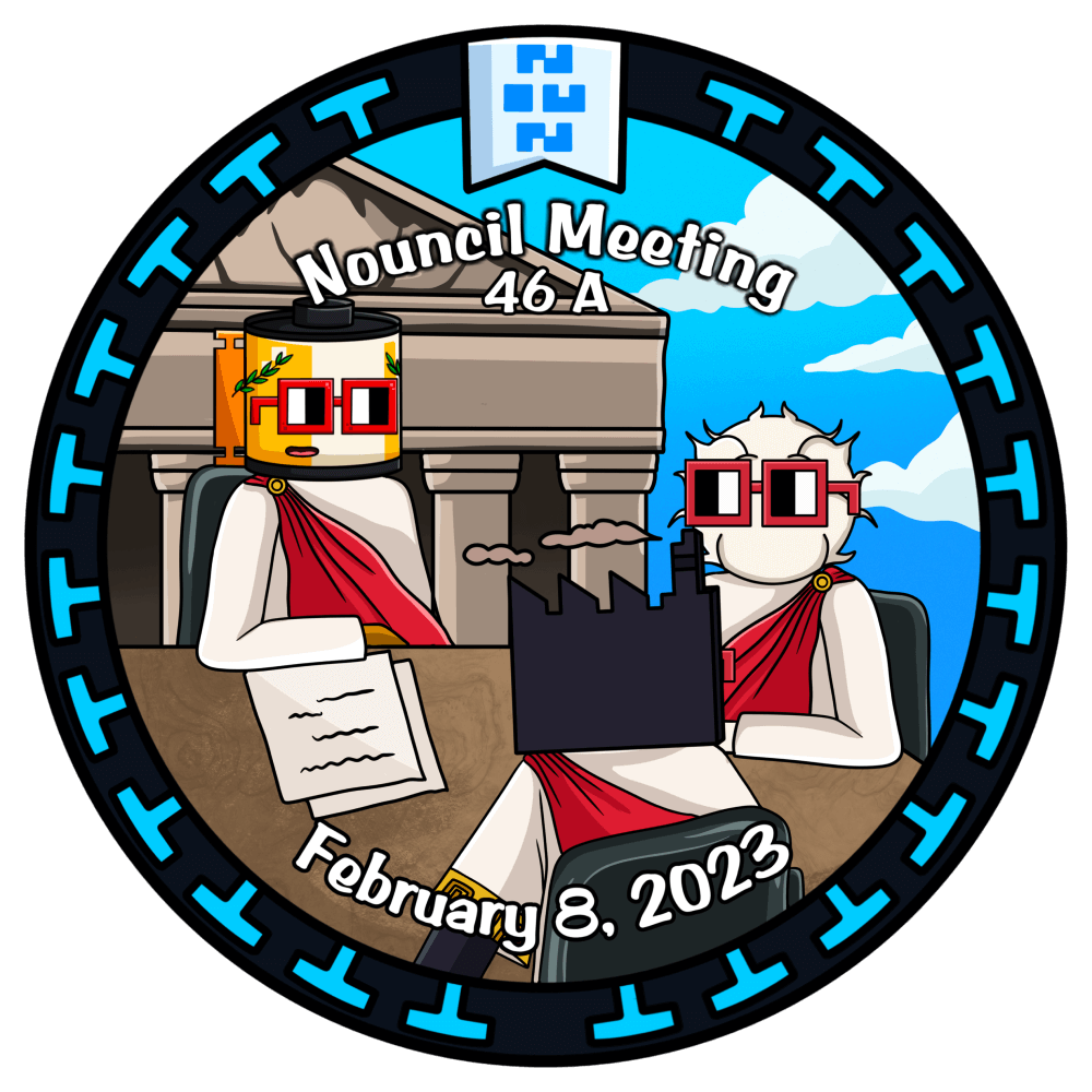 Nouncil Meeting 46a - Feb 8 2023 POAP image