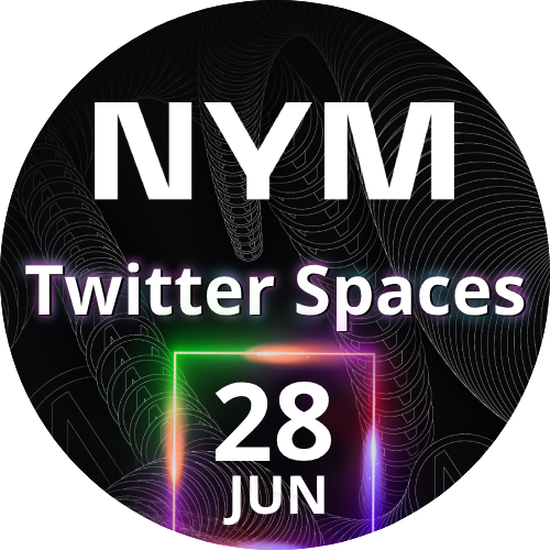 Nym - Twitter Spaces - 28 de Junho POAP image