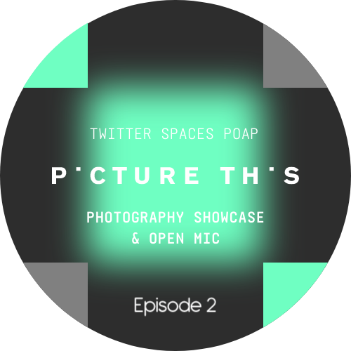 Picture This Black and White Photography Highlight and Open Mic Episode 2 POAP image