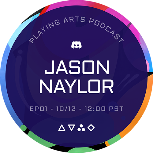 Playing Arts Podcast • Ep01 Jason Naylor • A♠︎ POAP image