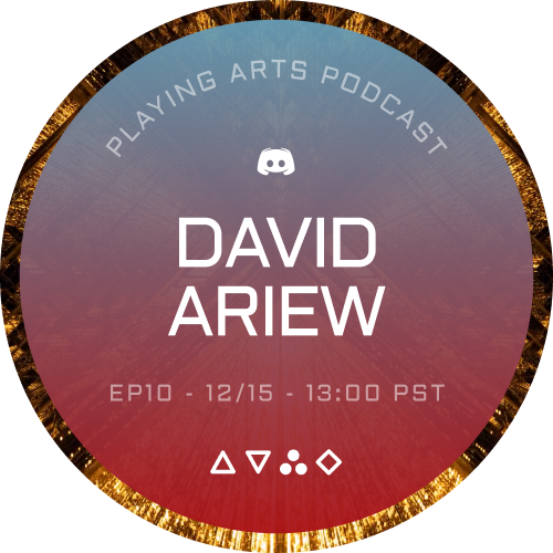 Playing Arts Podcast • Ep10 David Ariew • 7♣︎ POAP image
