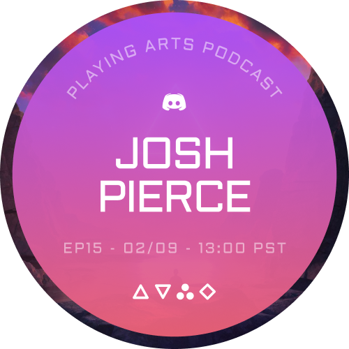 Playing Arts Podcast • Ep15 Josh Pierce • 8♠︎ POAP image