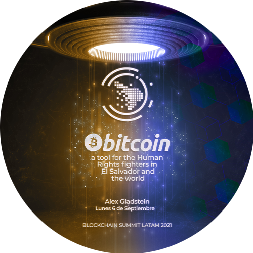 #BSLONLINE2021: Bitcoin, a tool for the Human Rights fighters in El Salvador and the world POAP image