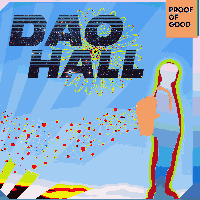 Proof of Good Daohall - May 25th POAP image