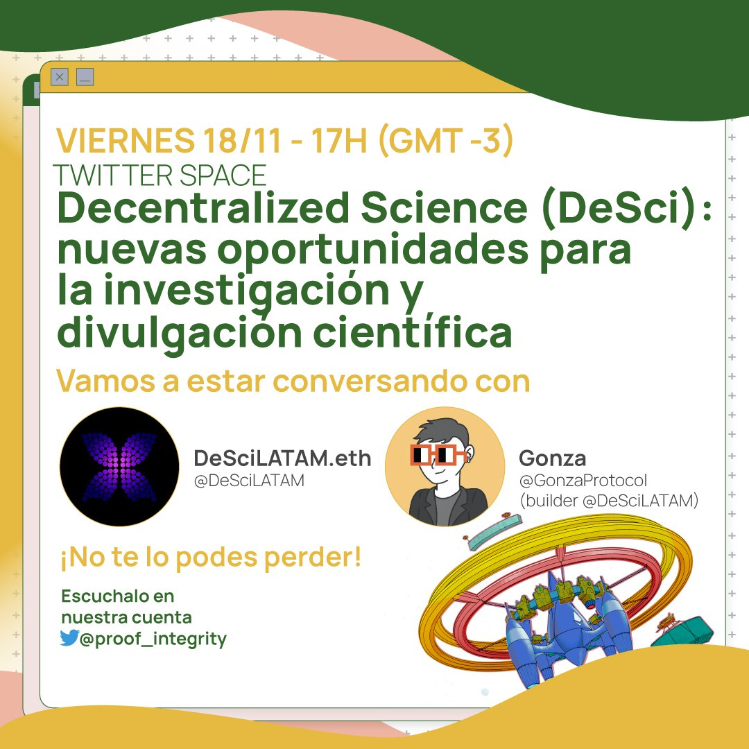 Proof of Integrity Spaces - Decentralized Science (DeSci): nuevas oportunidades para la investigación y divulgación científica POAP image