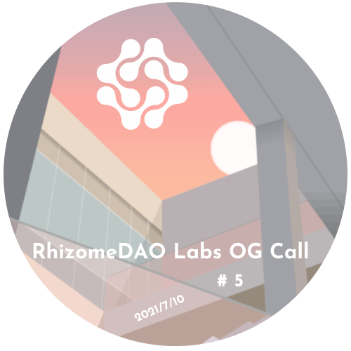 RhizomeDAO Labs OG Call #5 POAP image