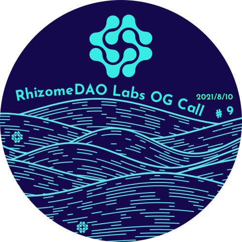 RhizomeDAO Labs OG Call #9 POAP image