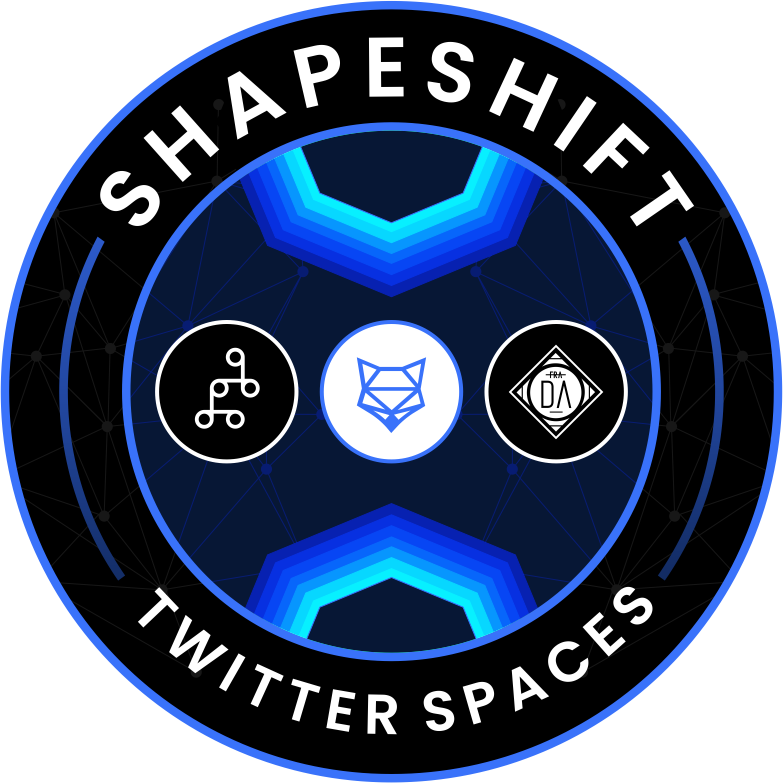 ShapeShift DAO Global  " Twitter Spaces +  Mintbase + Fradao " POAP image