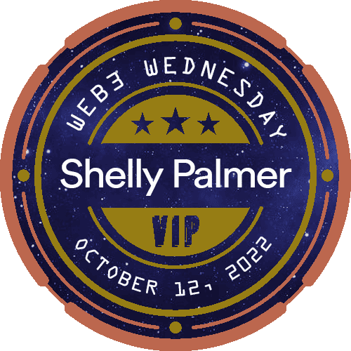 Shelly Palmer #Web3Wednesday Livestream - October 12, 2022 POAP image