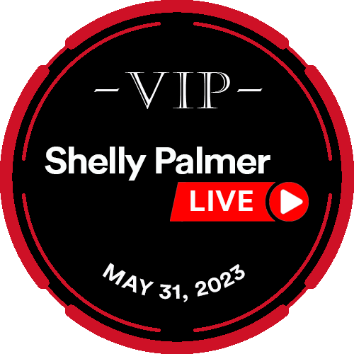 Shelly Palmer LIVE 5/31/23 POAP image