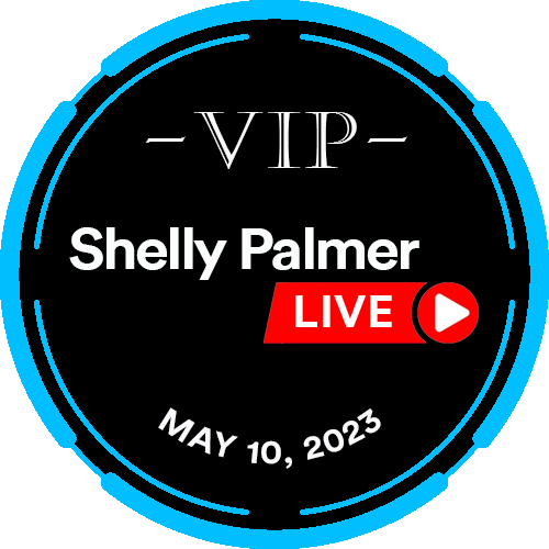 Shelly Palmer LIVE - May 10, 2023 POAP image