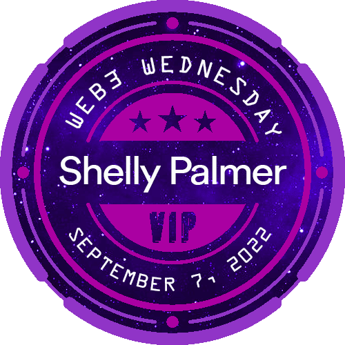 Shelly Palmer #Web3Wednesday Livestream - September 7, 2022 POAP image