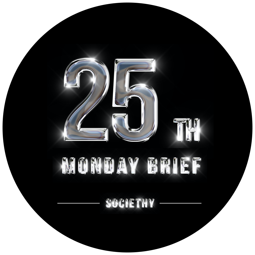 Societhy - Monday Brief Edition 20-25 Commemorative Badge POAP image