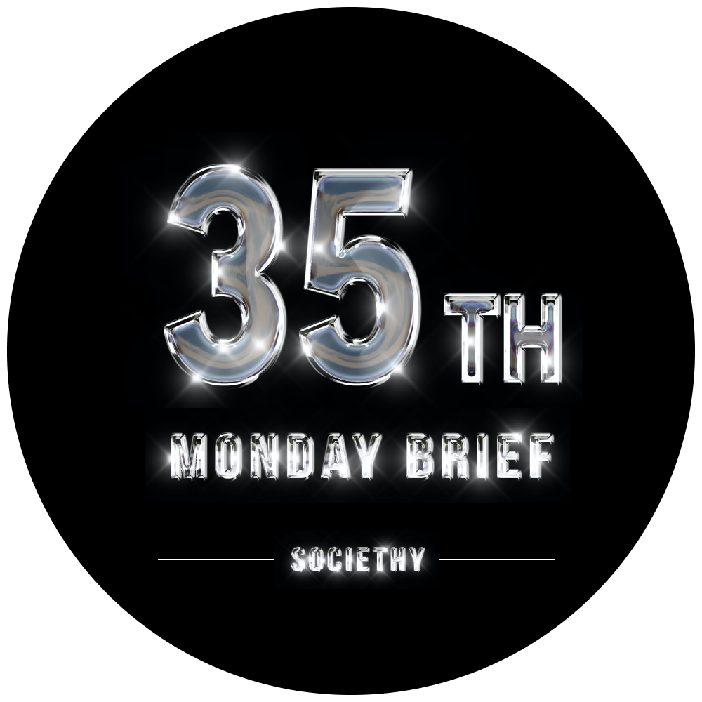 Societhy - Monday Brief Edition 30-35 Commemorative Badge POAP image
