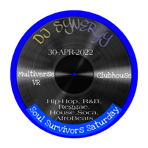 Soul Survivors Saturday DJ Party / Multiverse VR & Clubhouse - 30APR2022 POAP image