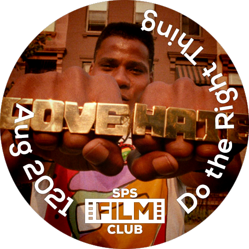 SPS Film Club - Aug '21 - Do the Right Thing (1989) POAP image
