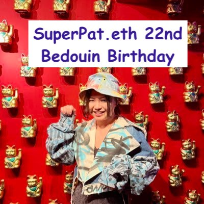 SuperPat.eth - 22nd Bedouin Birthday  POAP image
