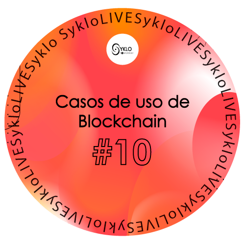 SykloLIVE - Casos de uso de blockchain 28/07/2022 POAP image