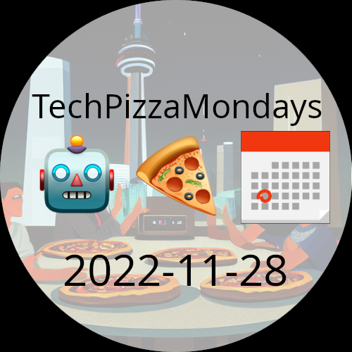 Tech Pizza Mondays 2022-11-28 Toronto POAP image